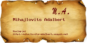 Mihajlovits Adalbert névjegykártya